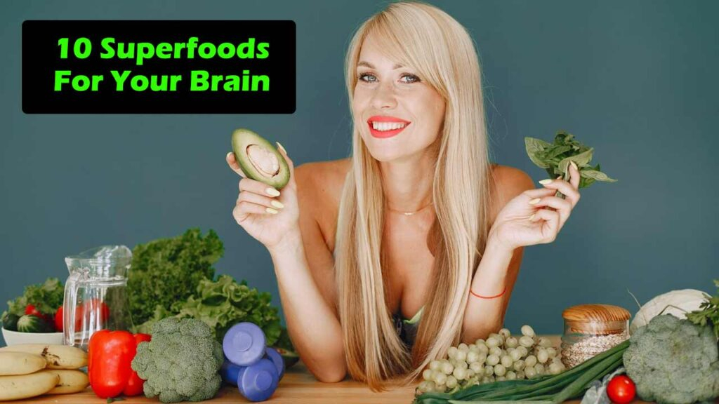 10 Superfoods That Boost Brain Function Instantly